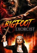 Watch Bigfoot Exorcist Putlocker