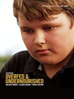 Watch Overfed & Undernourished Putlocker