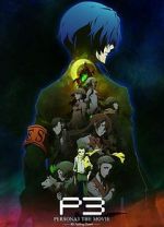 Watch Persona 3 the Movie: #3 Falling Down Putlocker