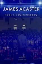 Watch James Acaster: Make a New Tomorrow (Short 2021) Putlocker