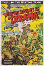 Watch With the Marines at Tarawa Putlocker