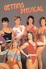 Watch Getting Physical Putlocker
