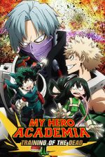 Watch My Hero Academia: Training of the Dead Putlocker