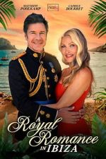 Watch A Royal Romance in Ibiza Putlocker