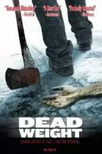Watch Dead Weight Putlocker