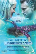 Watch Murder Unresolved Putlocker