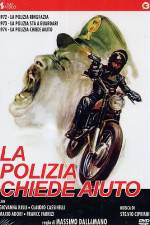 Watch La polizia chiede aiuto Putlocker