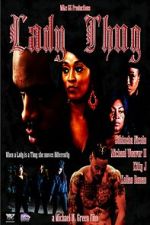 Watch Lady Thug Putlocker