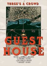 Watch Guest House (Short 2019) Putlocker