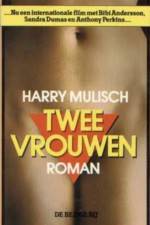 Watch Twee vrouwen Putlocker
