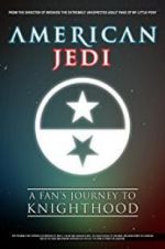 Watch American Jedi Putlocker