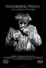 Watch Holbrook/Twain: An American Odyssey Putlocker