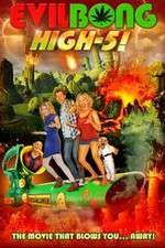 Watch Evil Bong High 5 Putlocker