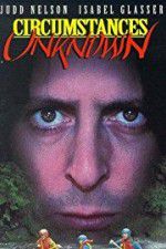 Watch Circumstances Unknown Putlocker