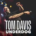 Watch Tom Davis: Underdog (TV Special 2024) Putlocker