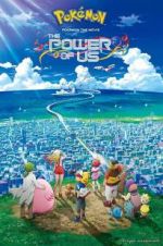 Watch Pokémon the Movie: The Power of Us Putlocker