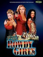Watch The Rowdy Girls Putlocker