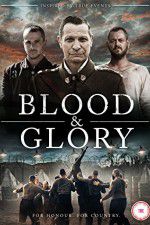 Watch Blood and Glory Putlocker