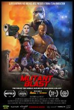 Watch Mutant Blast Putlocker