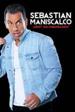 Watch Sebastian Maniscalco Arent You Embarrassed Putlocker