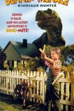 Watch Dennis the Menace Dinosaur Hunter Putlocker