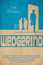 Watch Wedgerino Putlocker