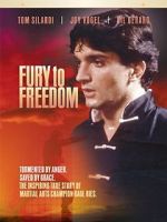 Watch Fury to Freedom Putlocker