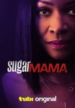 Watch Sugar Mama Putlocker