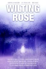 Watch Wilting Rose Putlocker