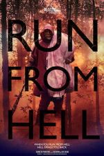 Watch Run from Hell Putlocker