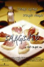 Watch Imagined Putlocker