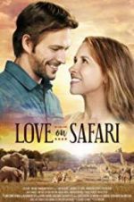 Watch Love on Safari Putlocker