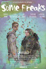 Watch Some Freaks Putlocker