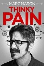 Watch Marc Maron: Thinky Pain Putlocker