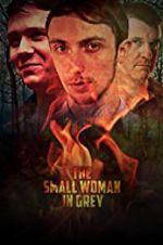 Watch The Small Woman in Grey Putlocker