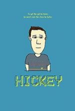 Watch Hickey Putlocker