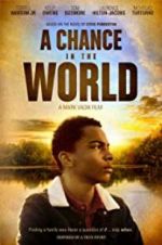 Watch A Chance in the World Putlocker