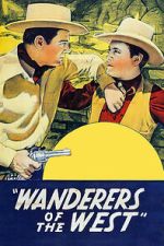 Watch Wanderers of the West Putlocker