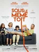 Watch Sous le même toit Putlocker