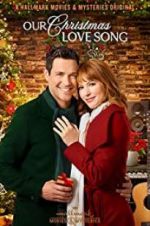 Watch Our Christmas Love Song Putlocker