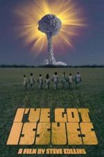Watch I\'ve Got Issues Putlocker