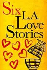 Watch Six LA Love Stories Putlocker