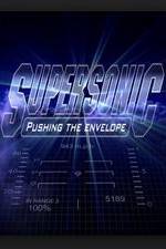 Watch Supersonic: Pushing the Envelope Putlocker