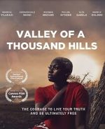 Watch Valley of a Thousand Hills Putlocker