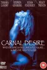 Watch Carnal Desires Putlocker