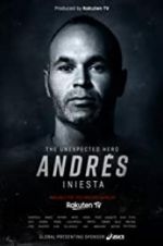 Watch Andrés Iniesta: The Unexpected Hero Putlocker