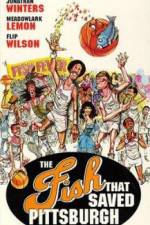 Watch The Fish That Saved Pittsburgh Putlocker