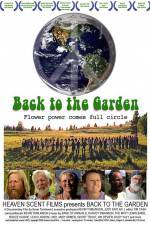Watch Back to the Garden Flower Power Comes Full Circle Putlocker