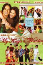 Watch My Kuya's Wedding Putlocker