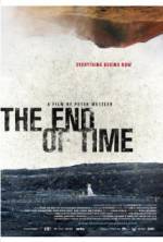 Watch The End of Time Putlocker